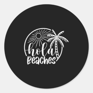 Adesivo Redondo Hola Beaches Hello Summer Vibes Beach Vacay Summer