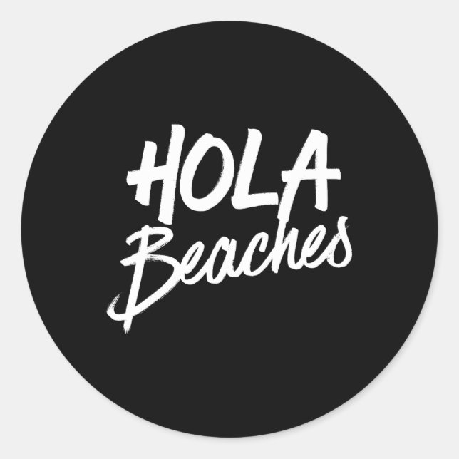 Adesivo Redondo Hola Beaches Summer Beach Vacation (Frente)