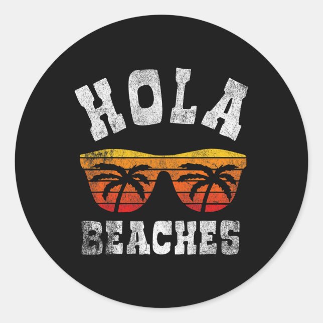 Adesivo Redondo Hola Dá Férias De Praia Engraçadas A Um Verão Boni (Frente)