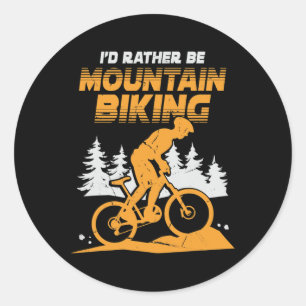 Adesivo Redondo Homens Eu Preferiria Estar No Ciclismo De Montanha