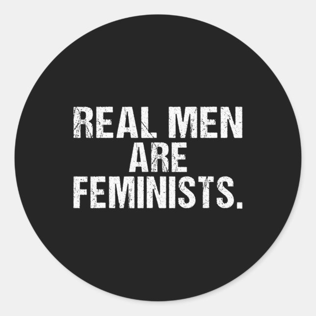 Adesivo Redondo Homens Reais São Feministas (Frente)