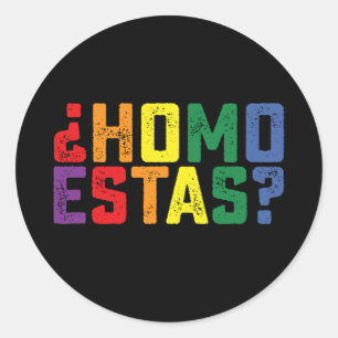 Adesivo Redondo Homo Está Espanhol, Funny Orgulho gay LGBTQ