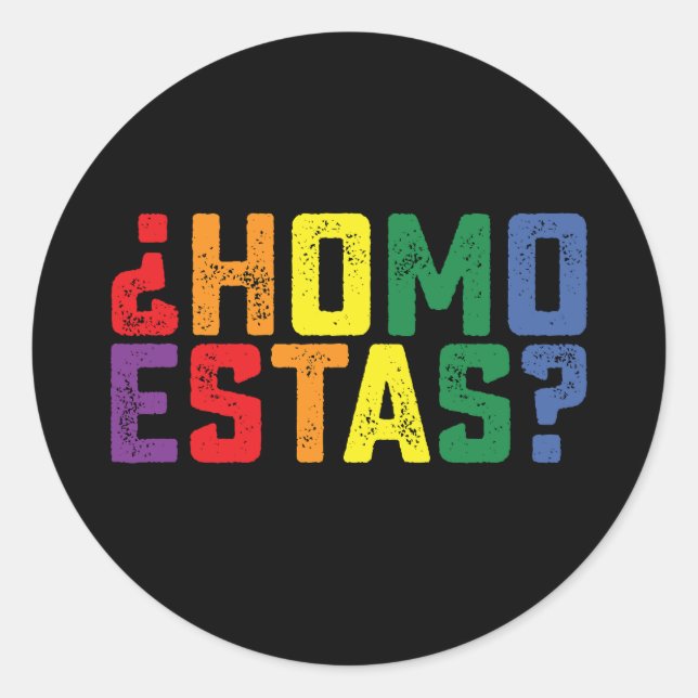 Adesivo Redondo Homo Está Espanhol, Funny Orgulho gay LGBTQ (Frente)