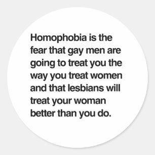 ADESIVO REDONDO HOMOFOBIA É O MEDO DE QUE HOMENS GAYS TE TRATEM