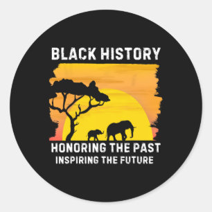 Adesivo Redondo Honrando O Passado Inspirando O Futuro Histo Negro