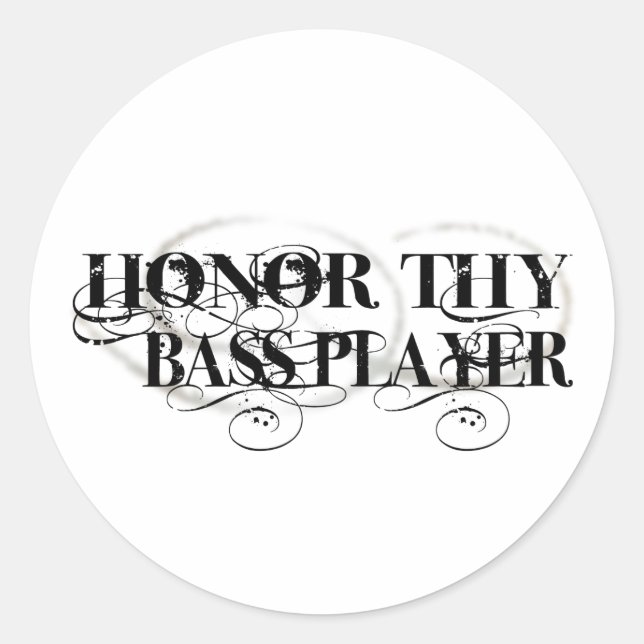 Adesivo Redondo Honre Thy Bass Player (Frente)