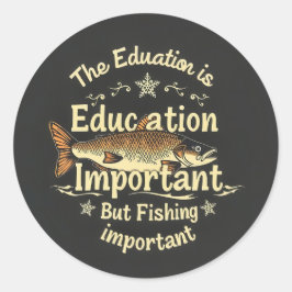 Adesivo Redondo Hooked on Learning: Fishing vs. Education