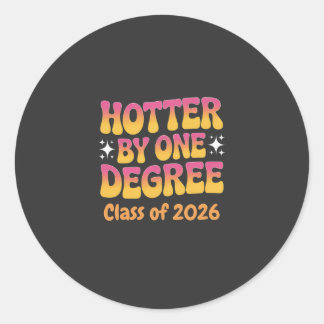 Adesivo Redondo Hotter By One Degree Graduation 2026