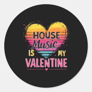 Adesivo Redondo House Music É Meu Dia dos Namorados - Rave e Tranc