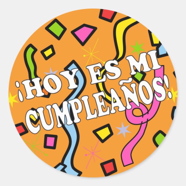 Adesivo Redondo Hoy es mi cumpleaños Birhday em espanhol (Frente)