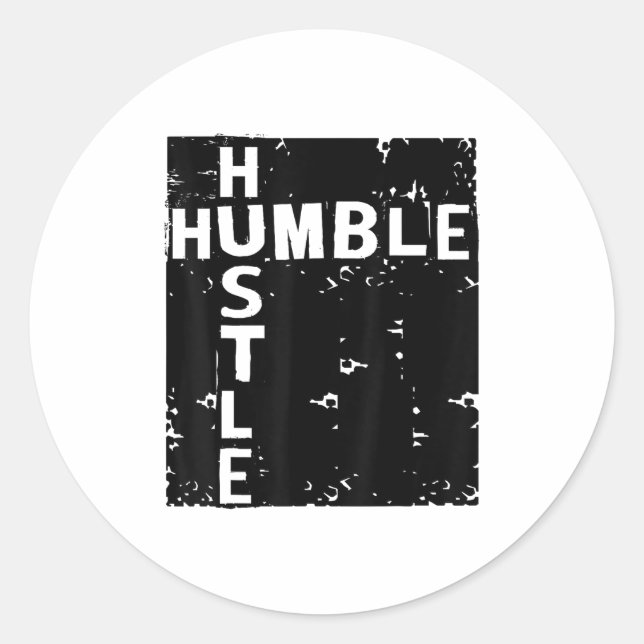 Adesivo Redondo Humble Hustle Insrational Motivational Entrepreneu (Frente)