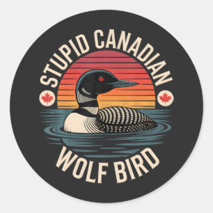 Adesivo Redondo Humor Estúpido de Lobo Pássaro Mergulhão Canadense