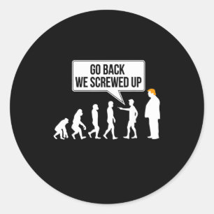 Adesivo Redondo Humor político engraçado anti-Trump evolução