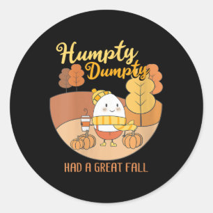 Adesivo Redondo Humpty Dumpty Feminino Teve Uma Grande Queda Ovo E