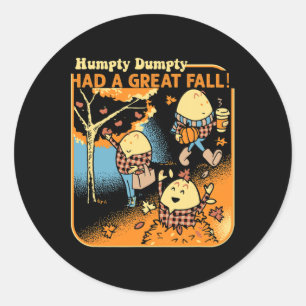 Adesivo Redondo Humpty Dumpty Teve Uma Queda De Excelente Engraçad