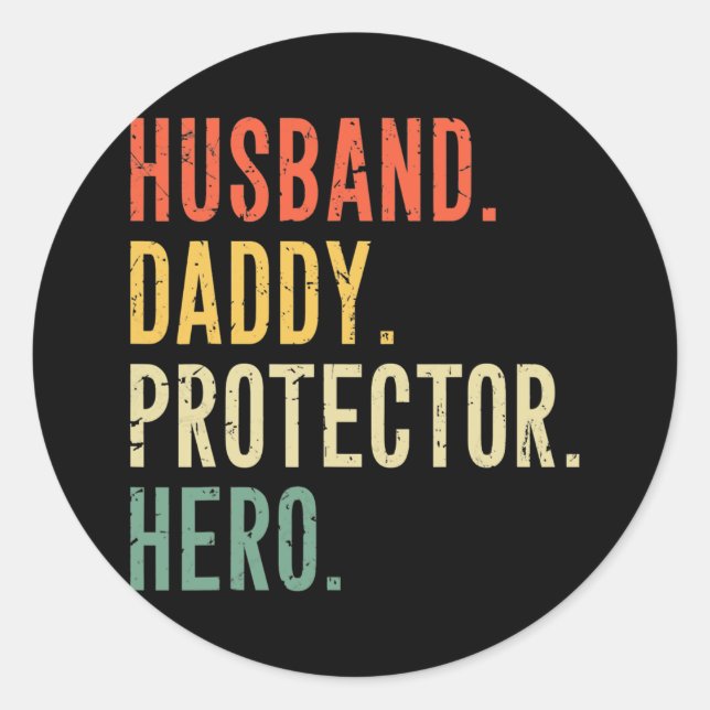 Adesivo Redondo Husband Daddy Protector Hero Fathers Day Saying (Frente)