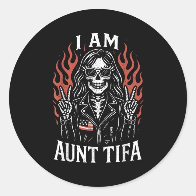 Adesivo Redondo I Am Aunt Tifa Funny Skeleton Biker Aunt Tifa Desi (Frente)