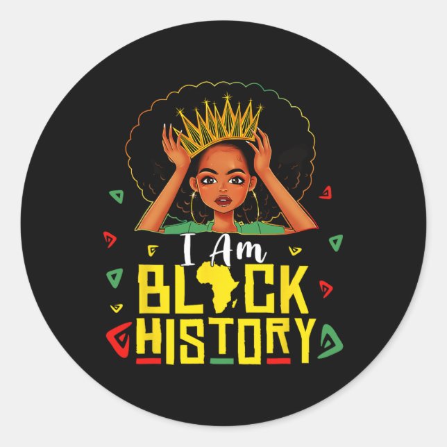 Adesivo Redondo I Am Black History Women Girl Black History Month  (Frente)