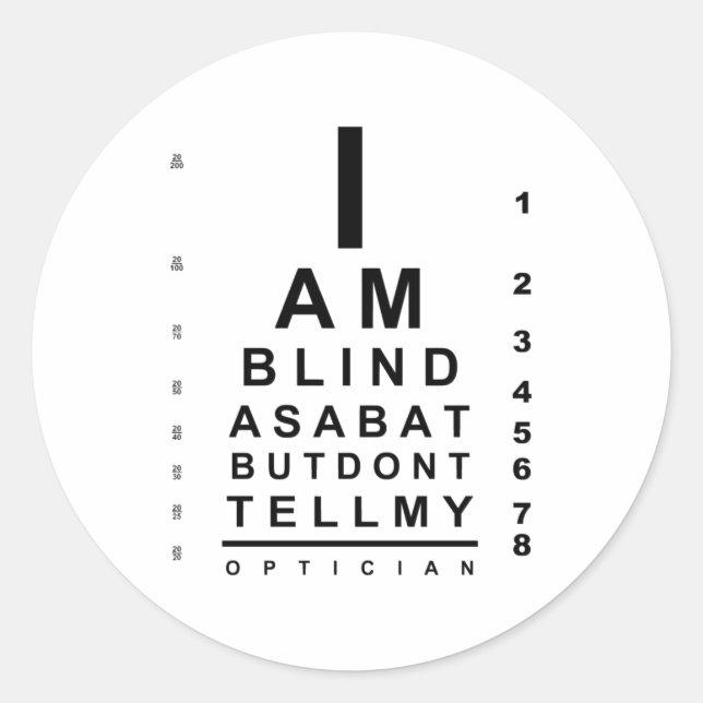 Adesivo Redondo I am blind as a bat eye chart (Frente)
