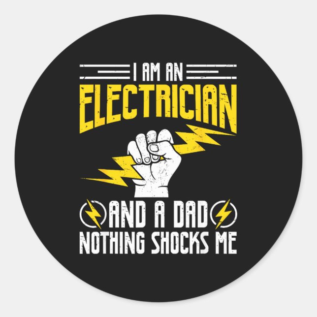 Adesivo Redondo I Am Electrician And A Dad Nothing Shocks Me, Fath (Frente)