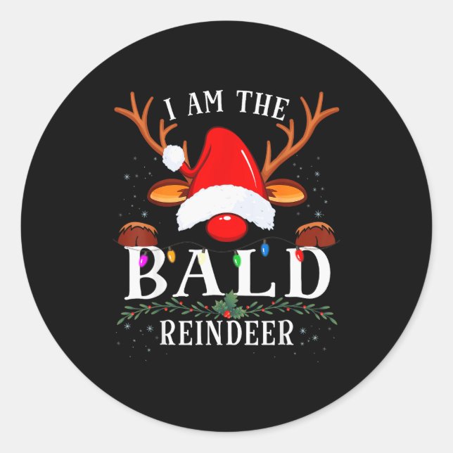 Adesivo Redondo I Am The Bald Reindeer Christmas Family  (Frente)