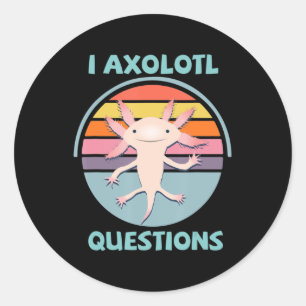 Adesivo Redondo I Axolotl questiona Kawaii Anime Axolotl Gift Adul