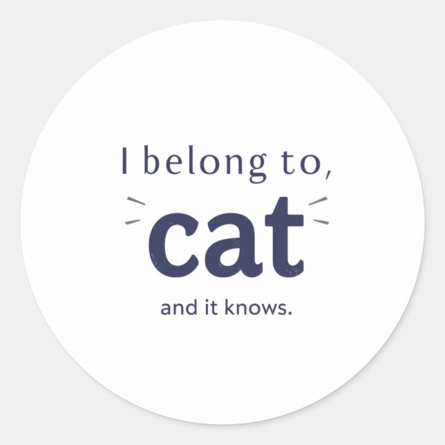 Adesivo Redondo I Belong to Cat (Frente)