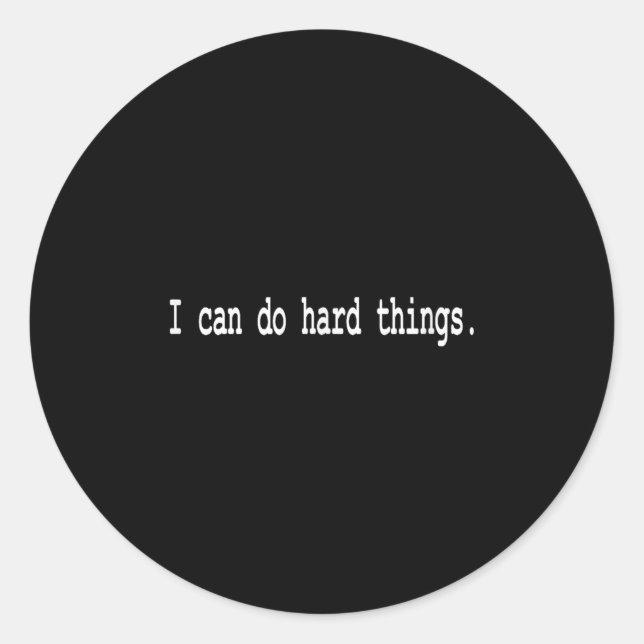 Adesivo Redondo I Can Do Hard Things  (Frente)