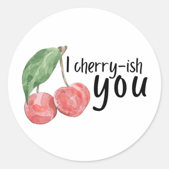 Adesivo Redondo I Cherry-ish You Sticker (Frente)