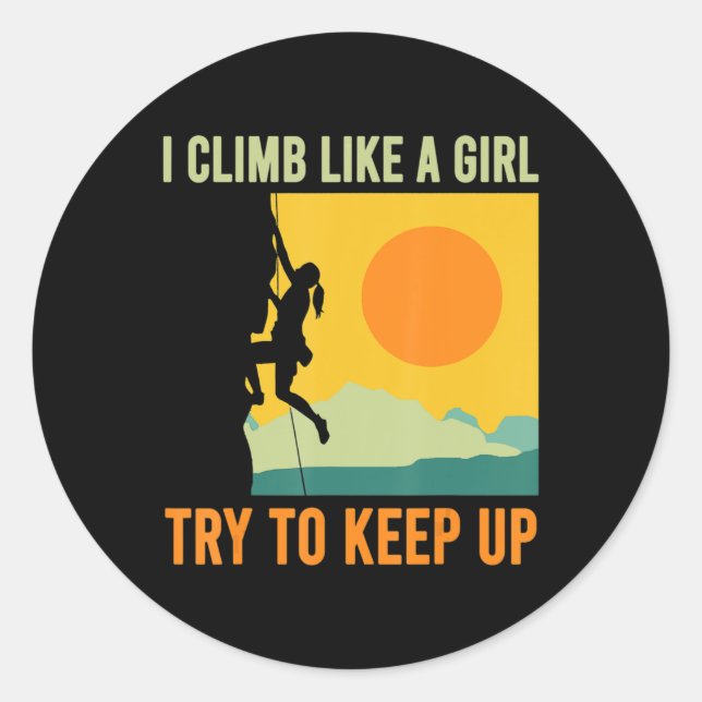 Adesivo Redondo I Climb Like A Girl Climbing Fun  (Frente)