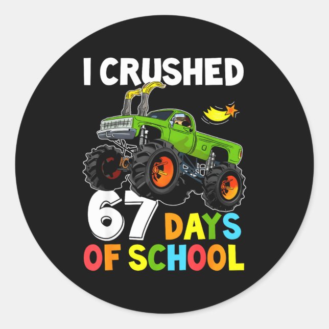Adesivo Redondo I Crushed 67 Days Of School Funny Six Seven Meme B (Frente)