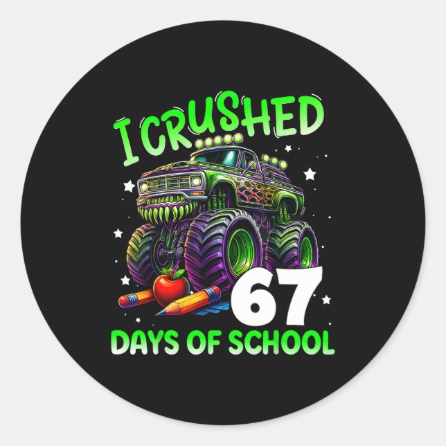 Adesivo Redondo I Crushed 67 Days Of School Teachers Monster Truck (Frente)