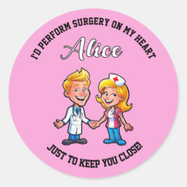 Adesivo Redondo I’d perform surgery on my heart just to DOCTOR md