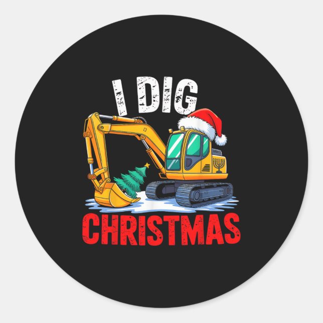 Adesivo Redondo I Dig Christmas Excavator Construction Xmas Toddle (Frente)