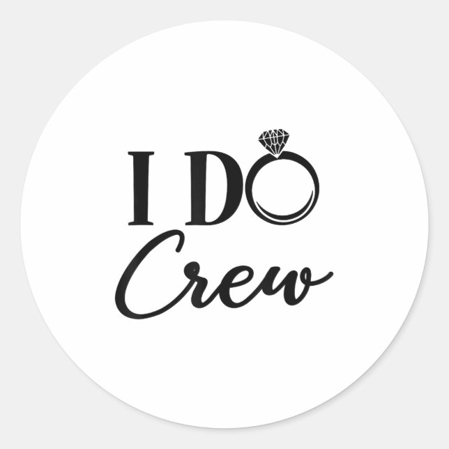 Adesivo Redondo I Do Crew, Bachelorette Party, Matching, Group Bri (Frente)