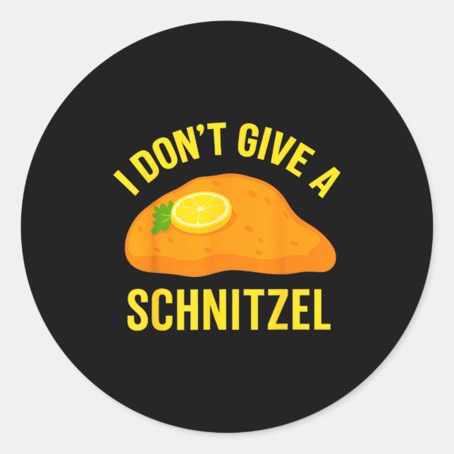 Adesivo Redondo I Don't Give A Schnitzel  (Frente)