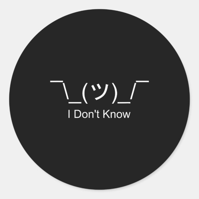 Adesivo Redondo I Don't Know Shrug Humorous Ascii Emoticon  (Frente)
