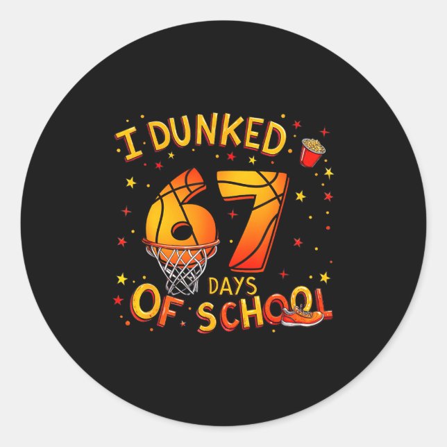 Adesivo Redondo I Dunked 67 Days Of School Basketball Boys Kids  (Frente)