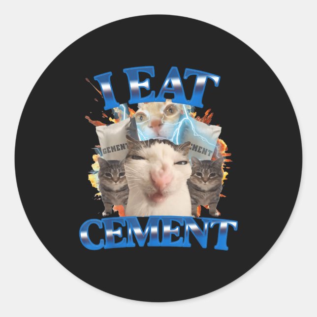Adesivo Redondo I Eat Cement Funny Cat Meme Men Women Kids Humor  (Frente)