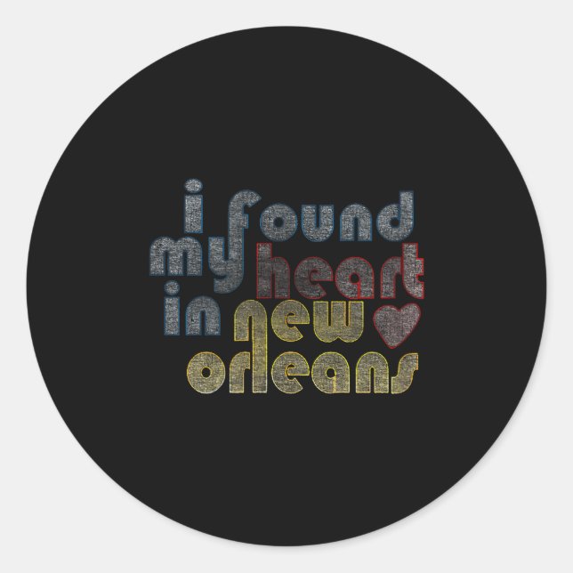 Adesivo Redondo I Found My Heart In New Orleans  (Frente)