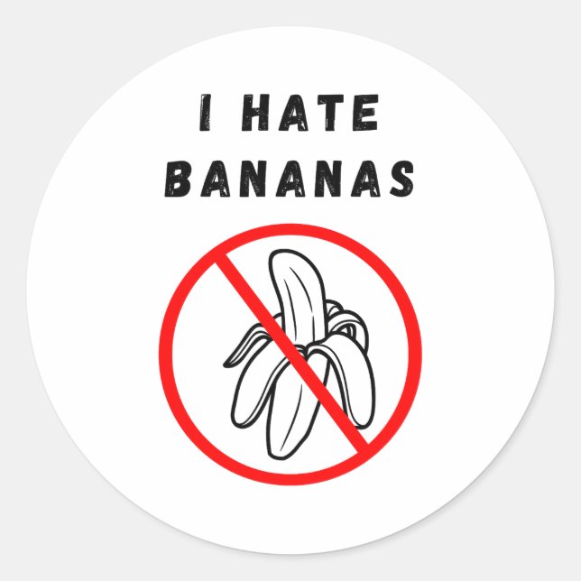 Adesivo Redondo I Hate Bananas  (Frente)