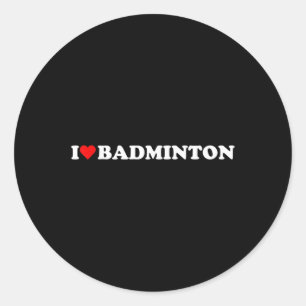 Adesivo Redondo I Hearminton I Love Badminton Hobby Theme Lov