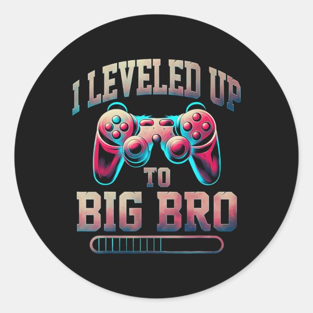 Adesivo Redondo I Leveled Up To Big Bro Funny Gamer Big Brother  (Frente)
