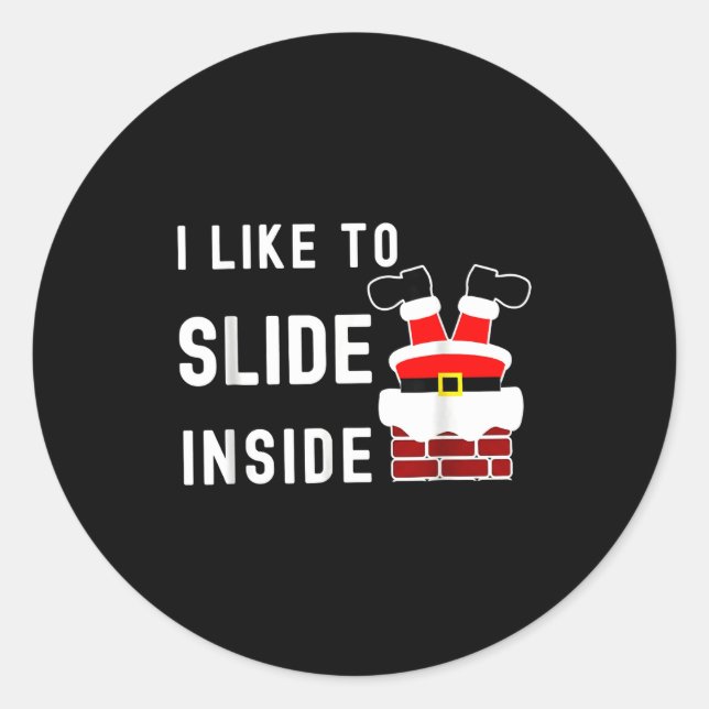 Adesivo Redondo I Like To Slide Inside Funny Xmas Couple Unhinge P (Frente)