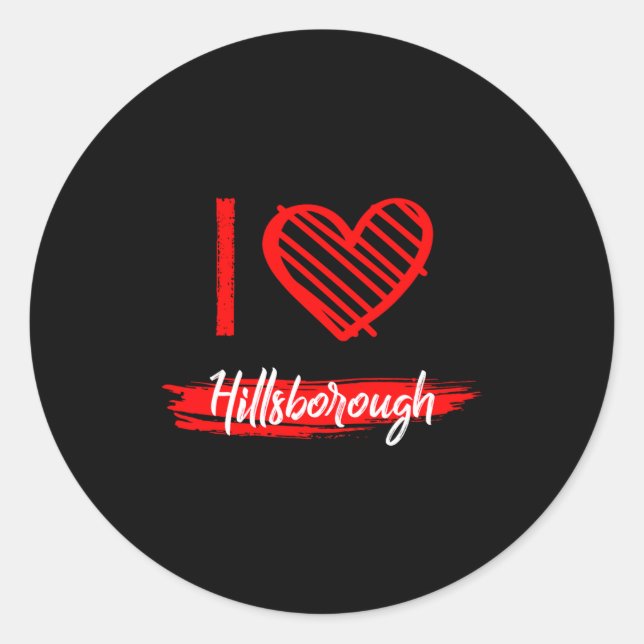Adesivo Redondo I Love Hillsborough I Heart Hillsborough  (Frente)
