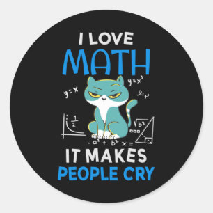 Adesivo Redondo I Love Math It Makes People Cry