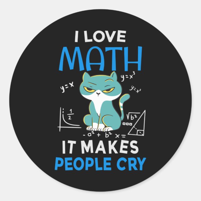 Adesivo Redondo I Love Math It Makes People Cry (Frente)