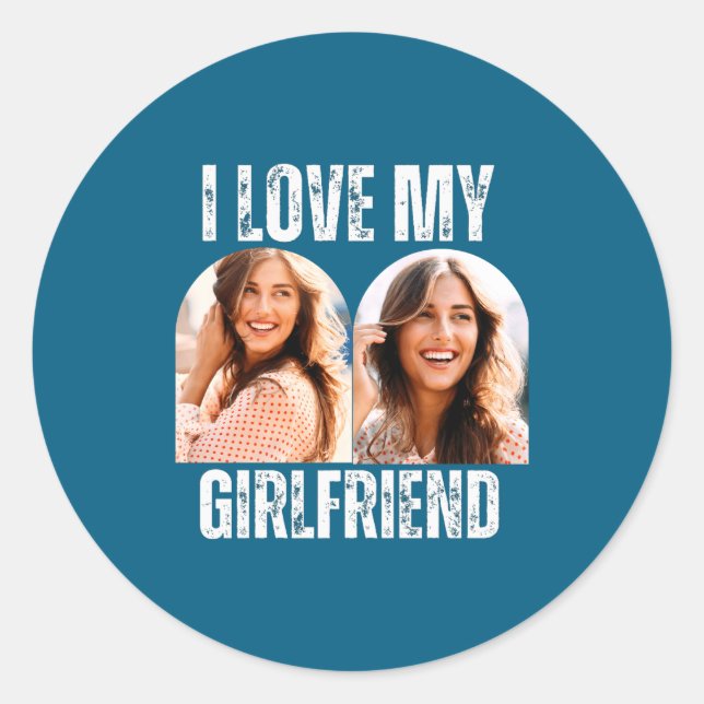Adesivo Redondo I Love My Girlfriend Photo Funny Boyfriend Gift  (Frente)