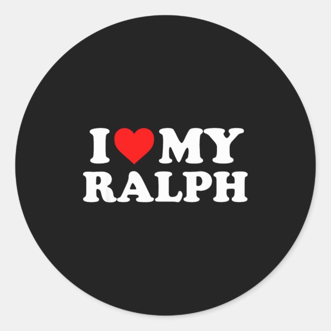 Adesivo Redondo I Love My Ralph  (Frente)