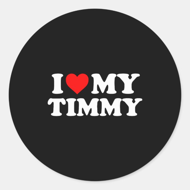 Adesivo Redondo I Love My Timmy  (Frente)